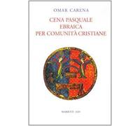 Cena pasquale ebraica per comunità cristiane