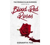 Cenarth Fox Blood Red Roses (Tascabile)