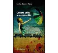 Cenere calda a mezzanotte