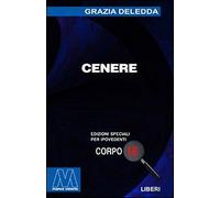 Cenere. [Edizione per Ipovedenti] - [Marcovalerio]
