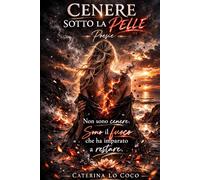 CENERE SOTTO LA PELLE