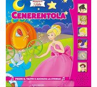 Cenerentola. Ediz. a colori