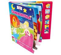 Cenerentola. Ascolta le fiabe. Ediz. a colori