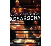 Cenerentola Assassina [Dvd] - Emanuela D'Alterio,Franco Lombardi - 2003