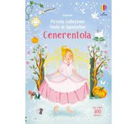 Cenerentola. Con adesivi. Ediz. a colori