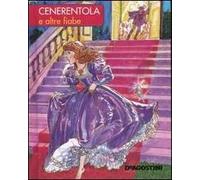 Cenerentola e altre fiabe