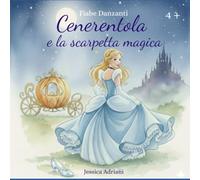 Cenerentola e la scarpetta magica