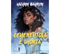 Cenerentola è morta