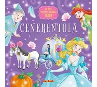 Cenerentola. Ediz. a colori