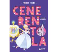 Cenerentola. Ediz. a colori