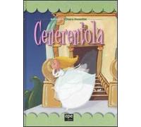 Cenerentola. Ediz. illustrata