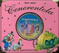 Cenerentola. Ediz. illustrata. Con DVD