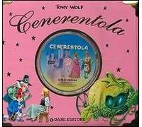 Cenerentola. Ediz. illustrata. Con DVD
