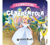 Cenerentola. I libriccini. Ediz. a colori