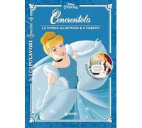 Cenerentola. La storia illustrata e a fumetti