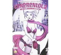 Cenerentola. Le fiabe sono per sempre