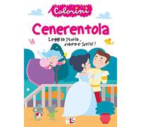Cenerentola. Leggi la storia, colora e scrivi! Ediz. illustrata
