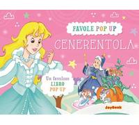 Cenerentola. Libro pop-up. Ediz. a colori