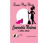 Cenerentola moderna e altre storie