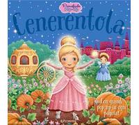 Cenerentola. Primefiabe pop-up. Ediz. a colori