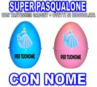 CENERENTOLA SUPER PASQUALONE SORPRESONE UOVO DI PASQUA CONTENITORE BIMBA PRINCIP