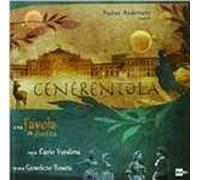 Cenerentola. Una favola in diretta. Con DVD