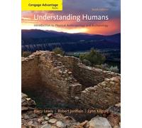 Cengage Advantage Books: Understanding Humans: An Introduction to Physical Anthropology and Archaeology 10th edition by Lewis, Barry, Jurmain, Robert, Kilgore, Lynn (2008) Paperback