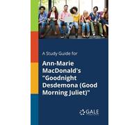 Cengage Learnin A Study Guide for Ann-Marie MacDonald's "Goodnight D (Tascabile)