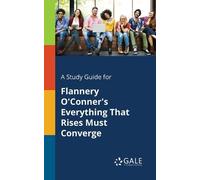 Cengage Learnin A Study Guide for Flannery O'Conner's Everything Tha (Tascabile)