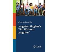 Cengage Learnin A Study Guide for Langston Hughes's "Not Without Lau (Tascabile)