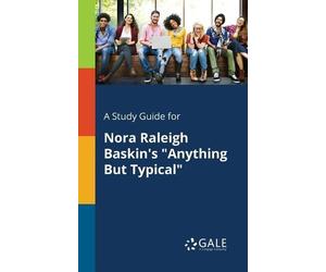 Cengage Learnin A Study Guide for Nora Raleigh Baskin's "Anything Bu (Tascabile)