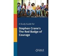 Cengage Learnin A Study Guide for Stephen Crane's The Red Badge of C (Tascabile)