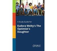Cengage Learning A Study Guide for Eudora Welty's The Optimist's Dau (Tascabile)