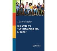 Cengage Learning A Study Guide for Joe Orton's "Entertaining Mr. Sl (Tascabile)