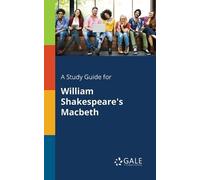 Cengage Learning Gal A Study Guide for William Shakespeare's Macbet (Tascabile)