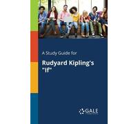 Cengage Learning Gale A Study Guide for Rudyard Kipling's "If" (Tascabile)