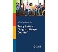 Cengage Learning Gale A Study Guide for Tracy Letts's "August (Tascabile)