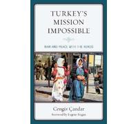 Cengiz Çandar Turkey’s Mission Impossible (Tascabile)