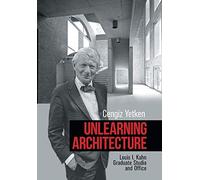 Cengiz Yetken Unlearning Architecture (Copertina rigida)