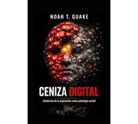 Ceniza digital: Anatomía de la aspiración como patología social