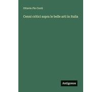 Cenni critici sopra le belle arti in Italia