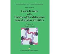 Cenni di storia della didattica della matematica come disciplina scientifica