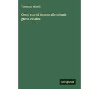 Cenni storici intorno alle colonie greco-calabre