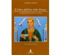 Cennini,Cennino. - Il libro dell'arte della Pittura. Il Manoscritto della Biblio