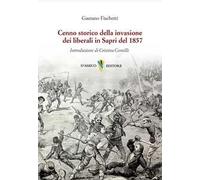 Cenno storico della invasione dei liberali in Sapri del 1857