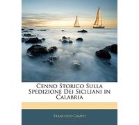 Cenno Storico Sulla Spedizione Dei Siciliani in Calabria