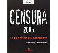Censura 2005. Le 25 notizie più censurate