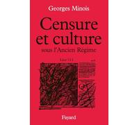 Censure et culture sous l'Ancien Régime