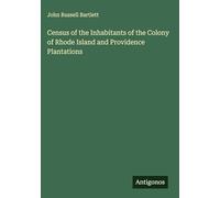 Census of the Inhabitants of the Colony of Rhode Island and Providence Plantations