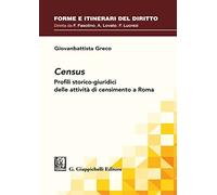Libri Greco Giovanbattista - Census. Profili Storico-Giuridici Delle Attivita Di